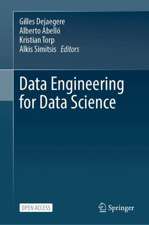 Data Engineering for Data Science by Gilles Dejaegere 9783032187642