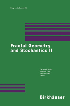 Fractal Geometry and Stochastics II by Christoph Bandt 9783034895422