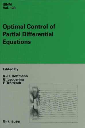 Optimal Control of Partial Differential Equations: International Conference in Chemnitz, Germany, April 20-25, 1998 by Karl-Heinz Hoffmann 9783034897310