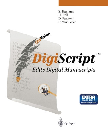 DigiScript (TM): Edits Digital Manuscripts by Sabine Hamann 9783642468315