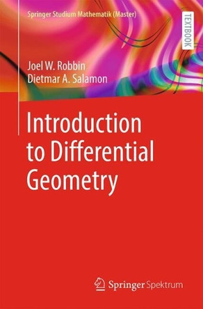 Introduction to Differential Geometry by Joel W. Robbin 9783662643396