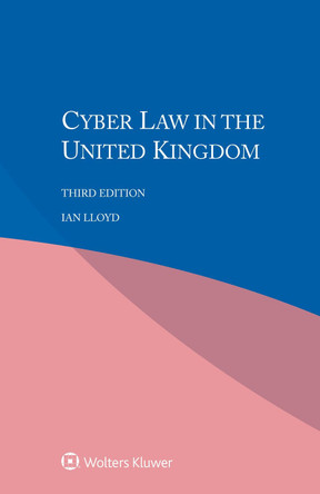 Cyber Law in the United Kingdom by Ian Lloyd 9789041189066