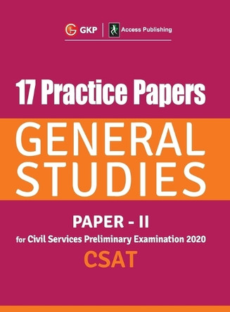 17 Practice Papers General Studies Paper II CSAT for Civil Services Preliminary Examination 2020 by Gkp 9789389161243