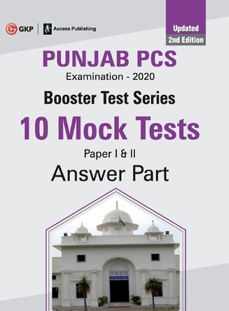 Booster Test Series - Punjab PCS Paper I & II - 10 Mock Tests (Questions, Answers & Explanations) by Gkp 9789390187263