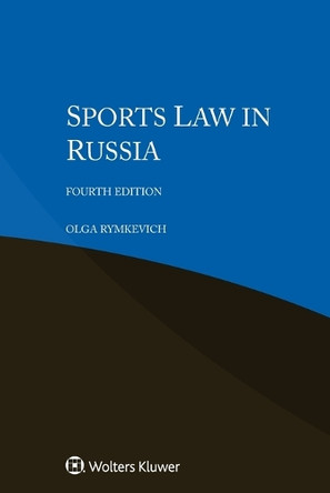 Sports Law in Russia by Olga Rymkevich 9789403549576