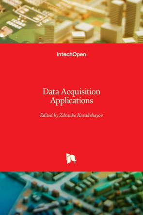Data Acquisition Applications by Zdravko Karakehayov 9789535107132