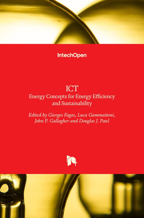ICT - Energy Concepts for Energy Efficiency and Sustainability by Giorgos Fagas 9789535130116