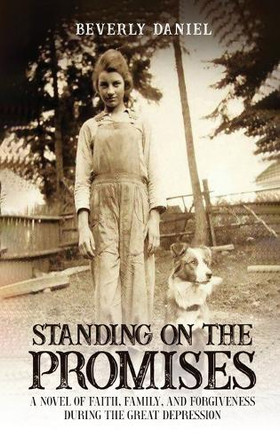 Standing on the Promises by Beverly Daniel 9798869362131