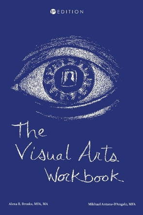Visual Arts Workbook by Alexa Brooks 9798823362436