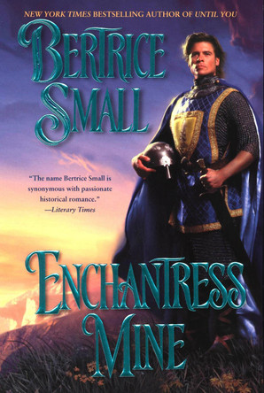 Enchantress Mine by Bertrice Small 9780451209733