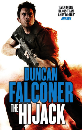 The Hijack: Number 2 in series by Duncan Falconer 9780751544725