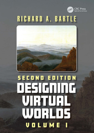 Designing Virtual Worlds: Volume I by Richard A. Bartle 9781041174271
