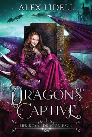 Dragons' Captive by Alex Lidell 9781088126776