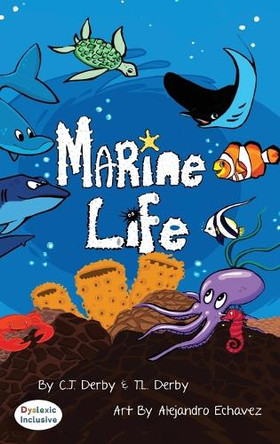 Marine Life Dyslexic Edition by C J Derby 9781643720388