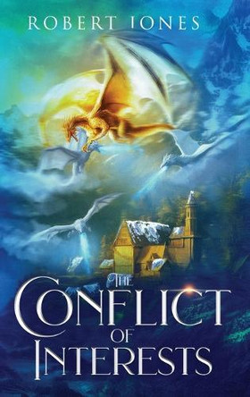 The Conflict of Interests by Robert Jones 9781969644771