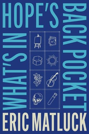 What's in Hope's Back Pocket by Eric Matluck 9798986425344