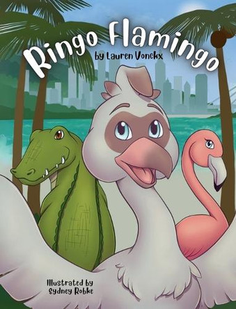 Ringo Flamingo by Lauren Vonckx 9798987504529