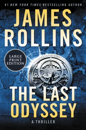The Last Odyssey [Large Print] by James Rollins 9780062892911