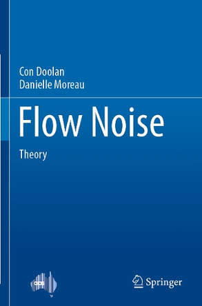 Flow Noise: Theory by Con Doolan 9789811924866