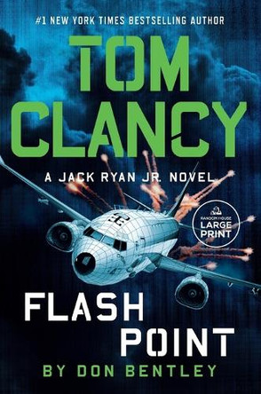 Tom Clancy Flash Point by Don Bentley 9780593676547