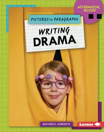 Writing Drama by Heather E. Schwartz 9798765688816