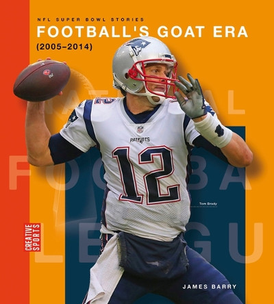 Football's Goat Era (2005-2014) by James Barry 9798889896104