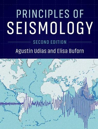 Principles of Seismology by Agustin Udias 9781107138698