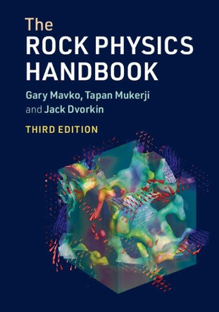 The Rock Physics Handbook by Gary Mavko 9781108420266