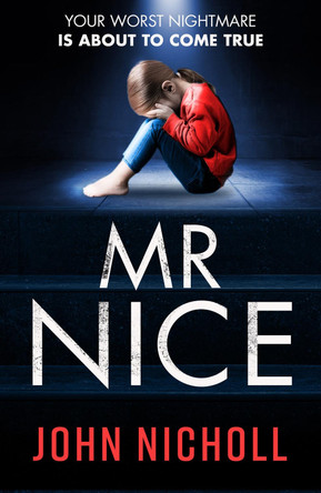 Mr Nice by John Nicholl 9781804266304