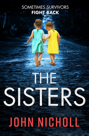 The Sisters by John Nicholl 9781804266380