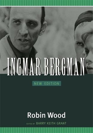 Ingmar Bergman by Robin Wood 9780814333600