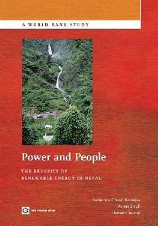 Power and People: The Benefits of Renewable Energy in Nepal by Sudeshna Ghosh Banerjee 9780821387795