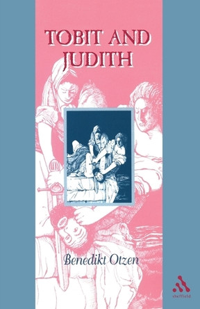 Tobit and Judith by Benedikt Otzen 9780826460530