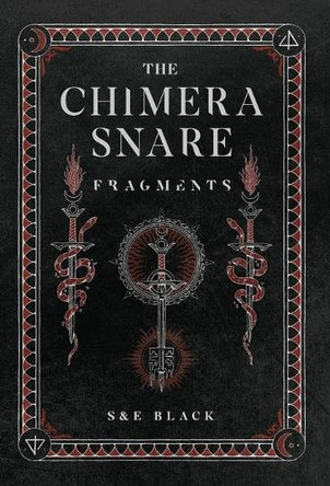 The Chimera Snare by S Black 9798990503618