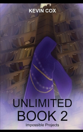 Unlimited 2: Impossible Projects by Kevin Cox 9781088109694