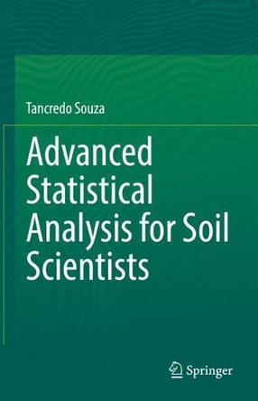 Advanced Statistical Analysis for Soil Scientists by Tancredo Souza 9783031881602