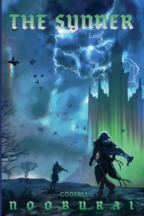 The Synner: Godfall by Nooburai 9798992073966