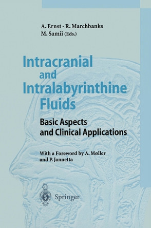 Intracranial and Intralabyrinthine Fluids: Basic Aspects and Clinical Applications by Arne Ernst 9783642801655