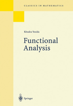 Functional Analysis by Kosaku Yosida 9783540586548