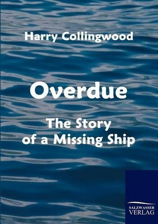 Overdue by Harry Collingwood 9783861952961