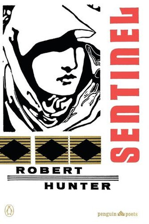 Sentinel and Other Poems by Robert Hunter 9780140586985