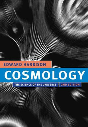 Cosmology: The Science of the Universe by Edward Harrison 9781009215701