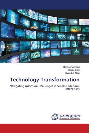 Technology Transformation by Mansoor Ahmad 9786207995738