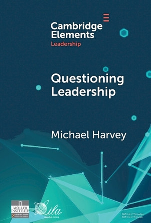 Questioning Leadership by Michael Harvey 9781009484251