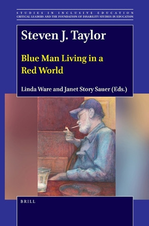 Steven J. Taylor: Blue Man Living in a Red World by Linda Ware 9789004471832