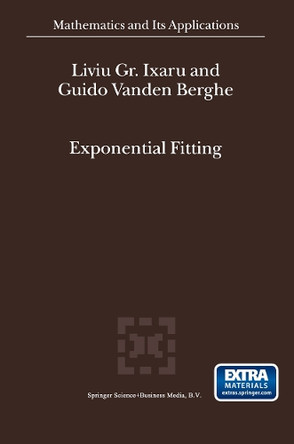 Exponential Fitting by Liviu Gr. Ixaru 9789048165902