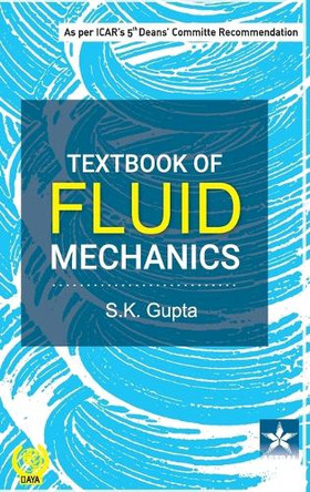 Textbook of Fluid Mechanics by S K Gupta 9789354616723