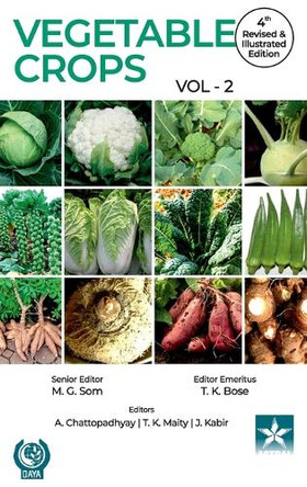 Vegetable Crops Vol 2 4th Revised and Illustrated edn by T K Bose 9789354616839