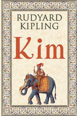 Kim by Rudyard Kipling 9789355228567