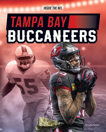 Tampa Bay Buccaneers by Luke Hanlon 9781098296919